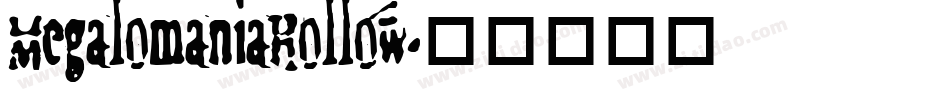 MegalomaniaHollow字体转换
