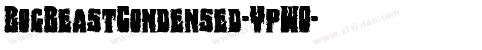 BogBeastCondensed-YpWO字体转换