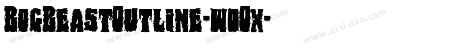 BogBeastOutline-w0Ox字体转换