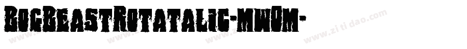 BogBeastRotatalic-mwOm字体转换