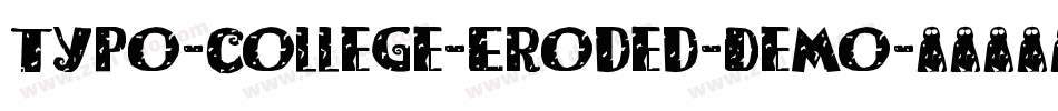 Typo-College-Eroded-Demo字体转换