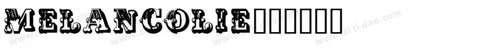 Melancolie字体转换