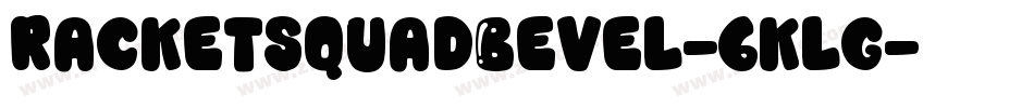 RacketSquadBevel-6Klg字体转换