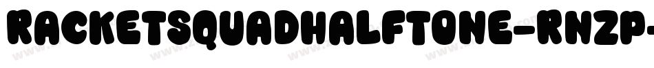 RacketSquadHalftone-rnZp字体转换