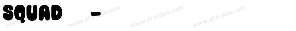 Squad生成器字体转换