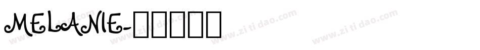 MELANIE字体转换