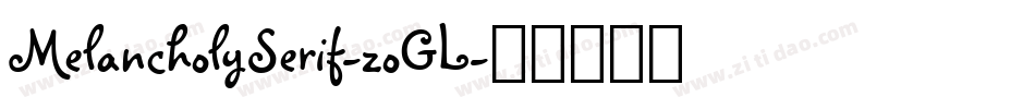 MelancholySerif-zoGL字体转换
