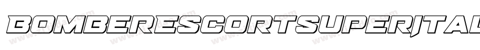 BomberEscortSuperItalic-3za3G字体转换 BomberEscortSuperItalic-3za3G字体转换