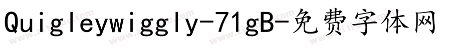Quigleywiggly-71gB字体转换