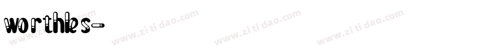 worthles字体转换