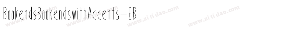 BookendsBookendswithAccents-EBO4字体转换