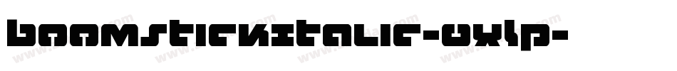BoomstickItalic-0XLP字体转换