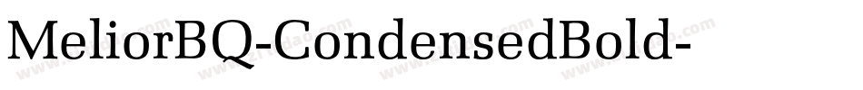 MeliorBQ-CondensedBold字体转换
