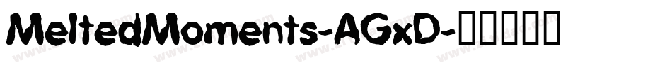 MeltedMoments-AGxD字体转换
