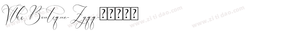 VtksBoutique-Zgqq字体转换