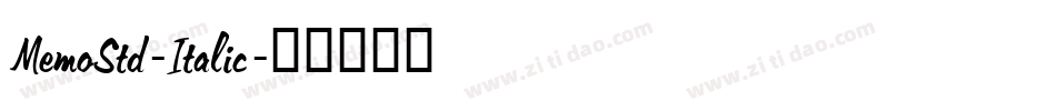 MemoStd-Italic字体转换