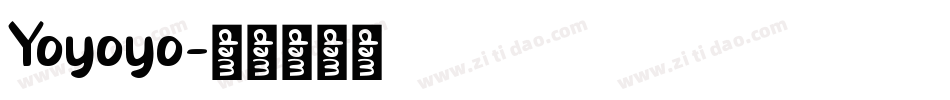 Yoyoyo字体转换