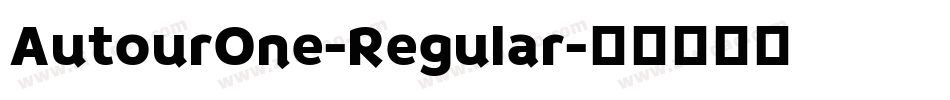 AutourOne-Regular字体转换