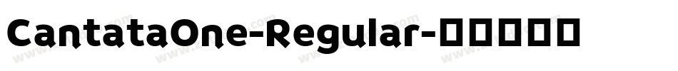 CantataOne-Regular字体转换