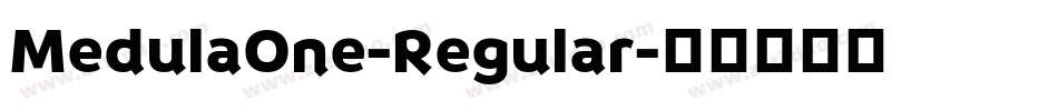 MedulaOne-Regular字体转换