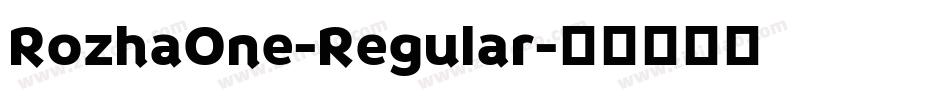 RozhaOne-Regular字体转换