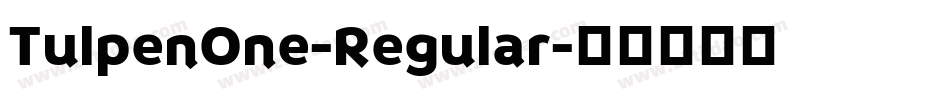 TulpenOne-Regular字体转换