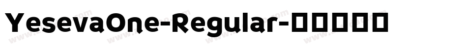 YesevaOne-Regular字体转换