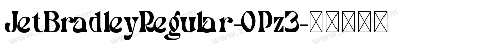 JetBradleyRegular-OPz3字体转换