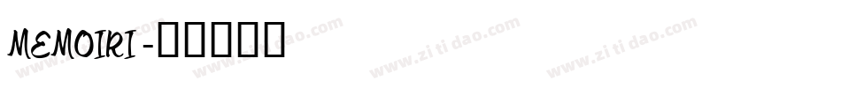 MEMOIRI字体转换