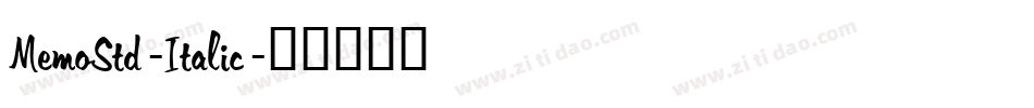 MemoStd-Italic字体转换