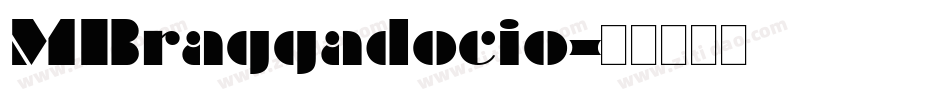 MBraggadocio字体转换