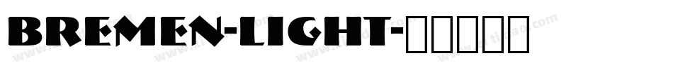 Bremen-Light字体转换