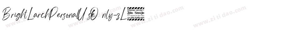 BrightLarchPersonalUseOnly-zL8l字体转换