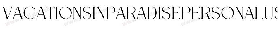 VacationsInParadisePersonalUse-qwml字体转换