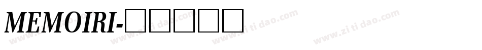 MEMOIRI字体转换