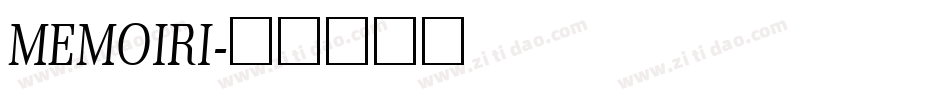 MEMOIRI字体转换
