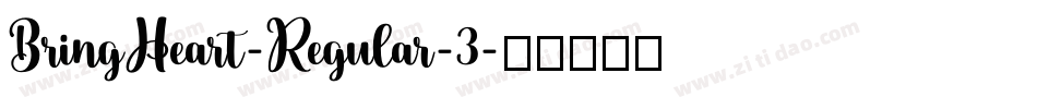 BringHeart-Regular-3字体转换