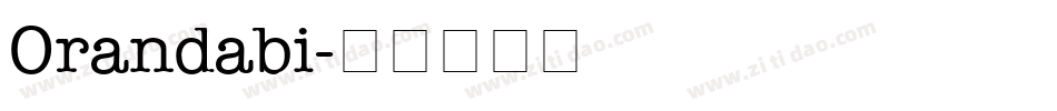 Orandabi字体转换