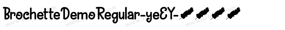 BrochetteDemoRegular-yeEY字体转换