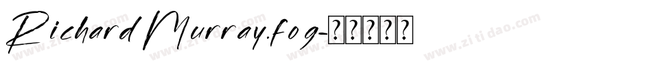 RichardMurray.fog字体转换