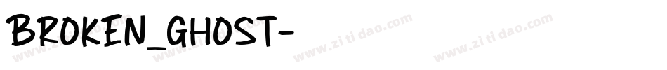 BROKEN_GHOST字体转换