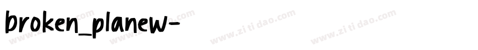 broken_planew字体转换
