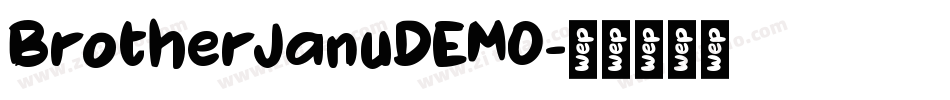 BrotherJanuDEMO字体转换