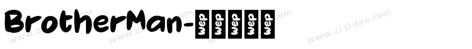 BrotherMan字体转换