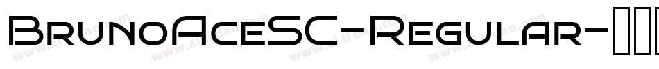 BrunoAceSC-Regular字体转换