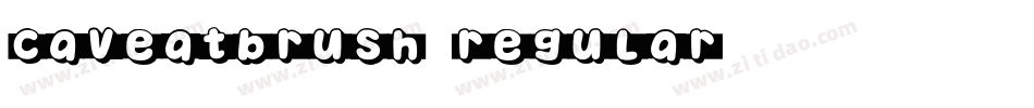 CaveatBrush-Regular字体转换