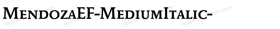 MendozaEF-MediumItalic字体转换