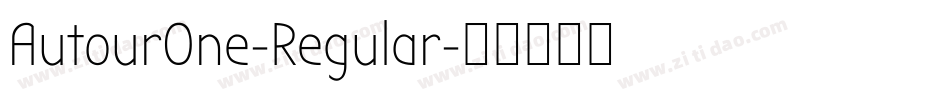 AutourOne-Regular字体转换