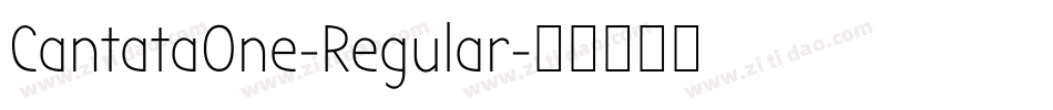 CantataOne-Regular字体转换