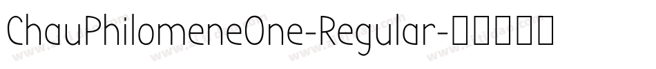 ChauPhilomeneOne-Regular字体转换